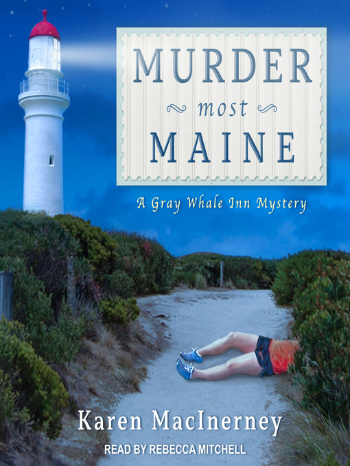 Title details for Murder Most Maine by Karen MacInerney - Available